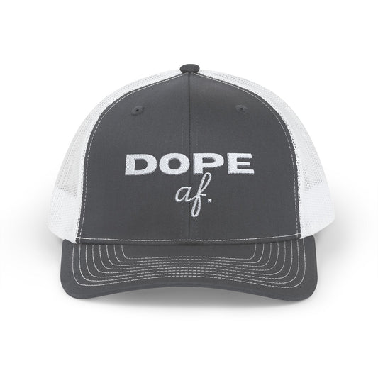 Dope af. Snapback Trucker Cap