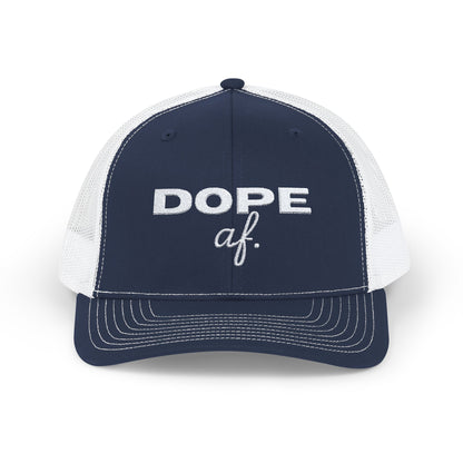 Dope af. Snapback Trucker Cap