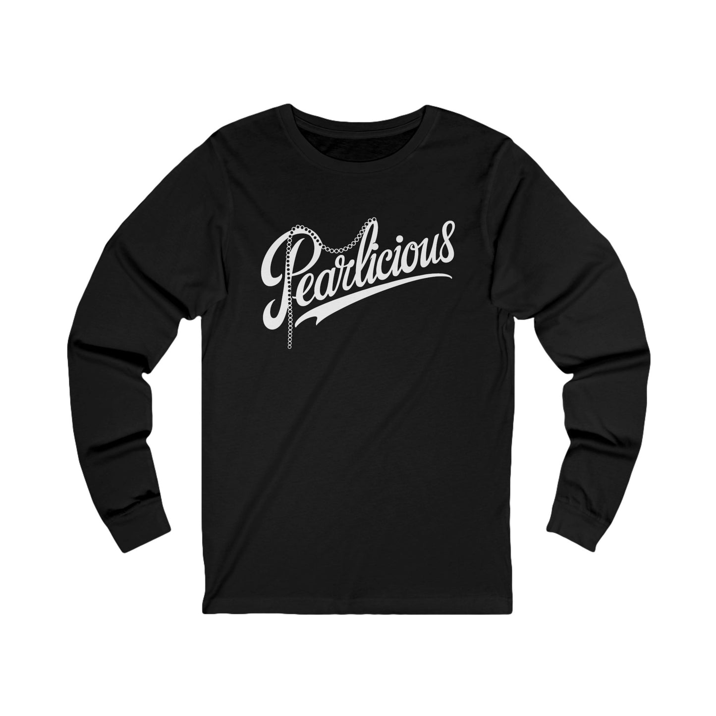 Pearlicious Unisex Long Sleeve Tee