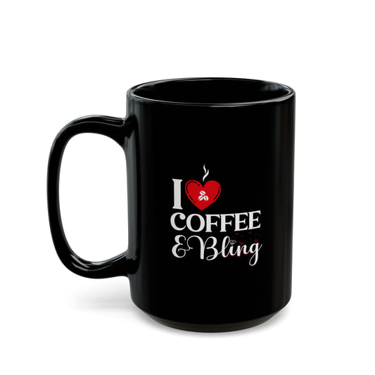 I Love Coffee and Bling Black Mug (11oz, 15oz)