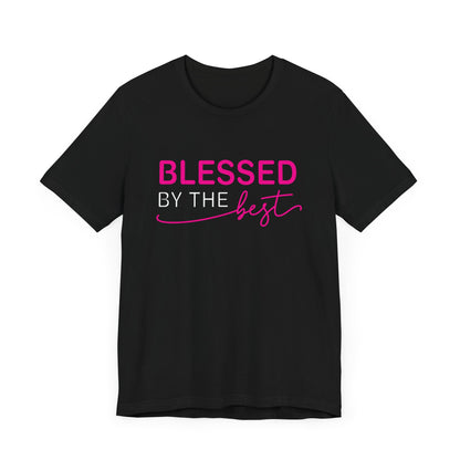 Blessed By The Best Unisex Jersey Short Sleeve Tee