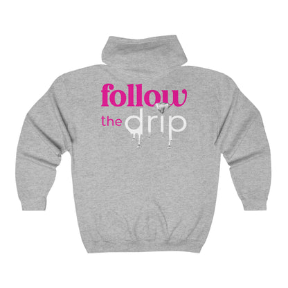 Follow The Drip Full Zip Hooded Sweatshirt