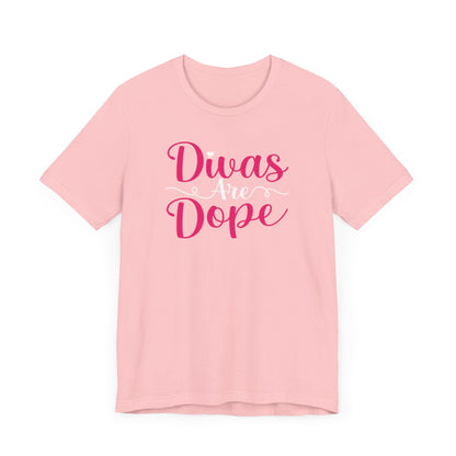 Divas Are Dope Short Sleeve Tee