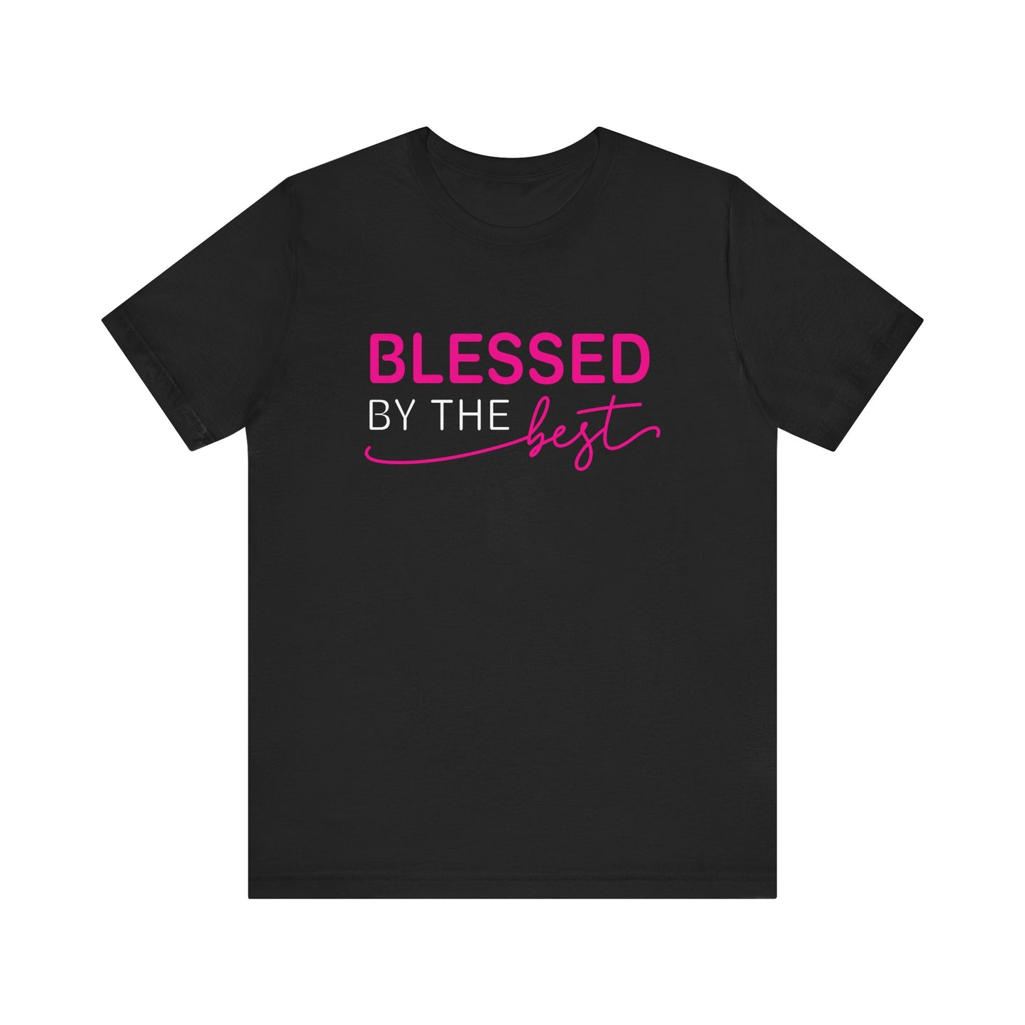 Blessed By The Best Unisex Jersey Short Sleeve Tee