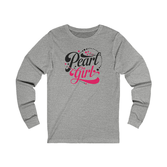 Pearl Girl Unisex Long Sleeve Tee