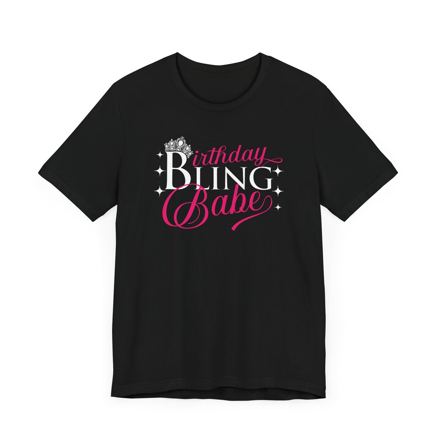 Birthday Bling Babe Short Sleeve Tee