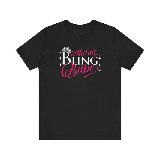 Birthday Bling Babe Short Sleeve Tee